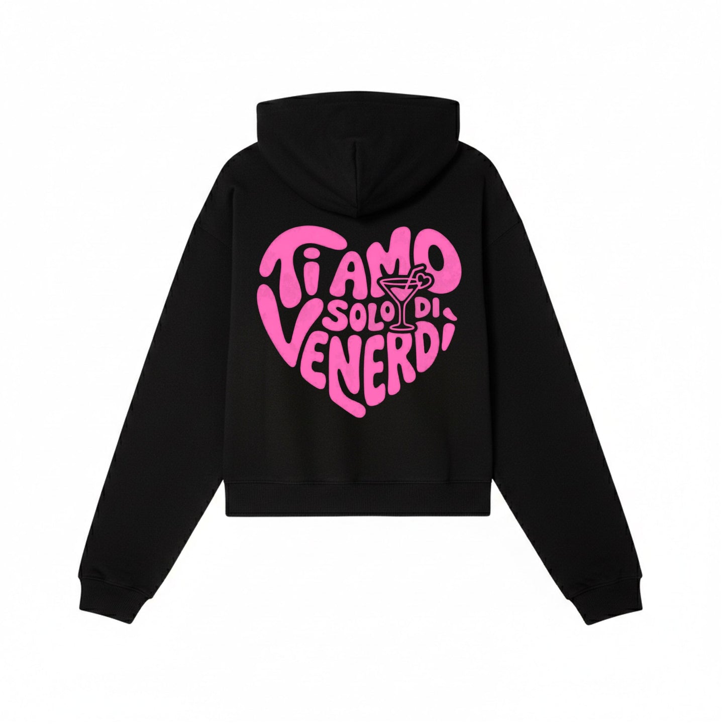 Felpa nera con cappuccio Ti Amo solo di Venerdì