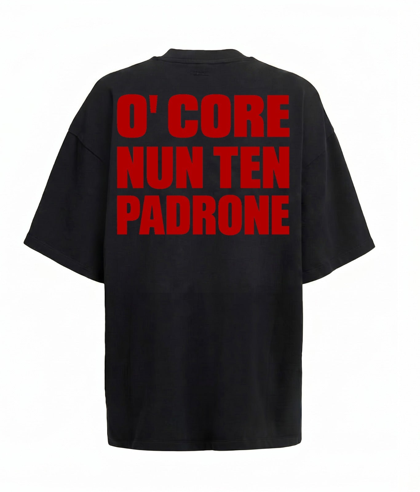 T-Shirt O'Core Nun ten Padrone